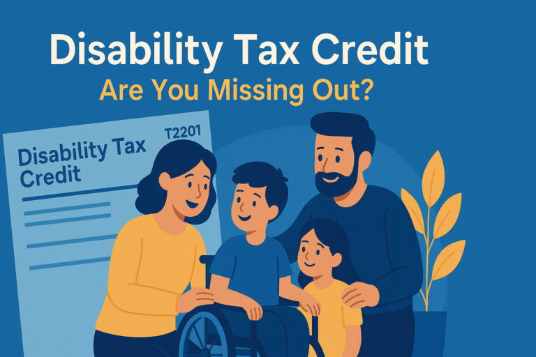 Disability Tax Credit in Canada: Who Qualifies, How to Apply, and What It’s Worth