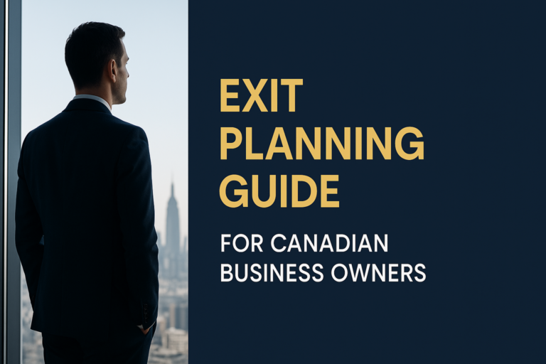 The Complete Guide to Exit Planning for Canadian Business Owners
